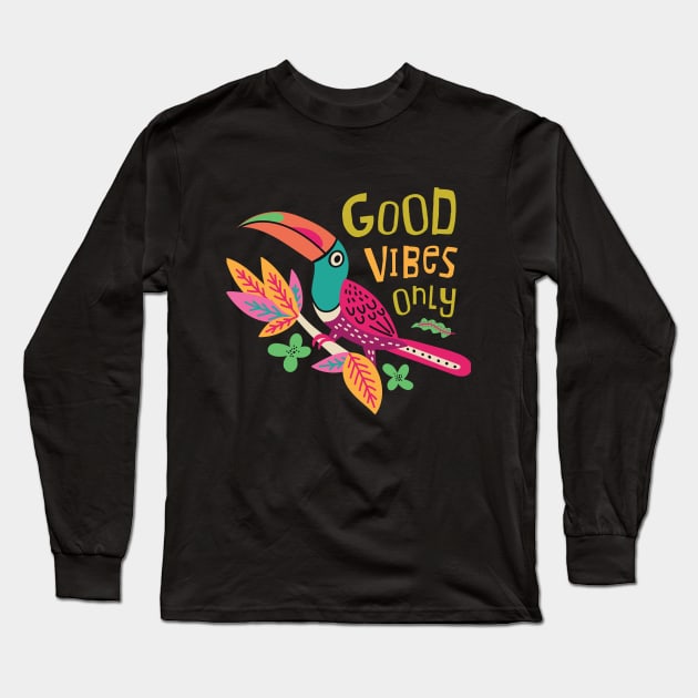 Good Vibes Only Long Sleeve T-Shirt by yuliia_bahniuk